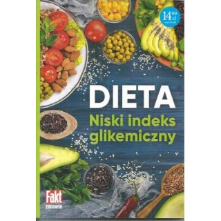 Dieta niski indeks glikemiczny Fakt zdrowie 1/2020