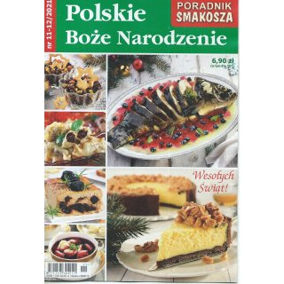 Polskie Boże Narodzenie; Poradnik Smakosza; 11-12/2021