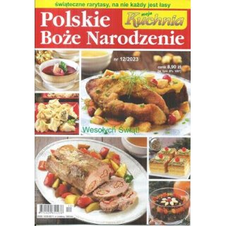 Polskie Boże Narodzenie Moja Kuchnia 12/2023